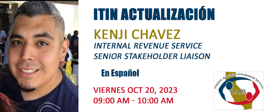 ITIN Actualización con Kenji Chavez IRS Senior Stakeholder Liaison